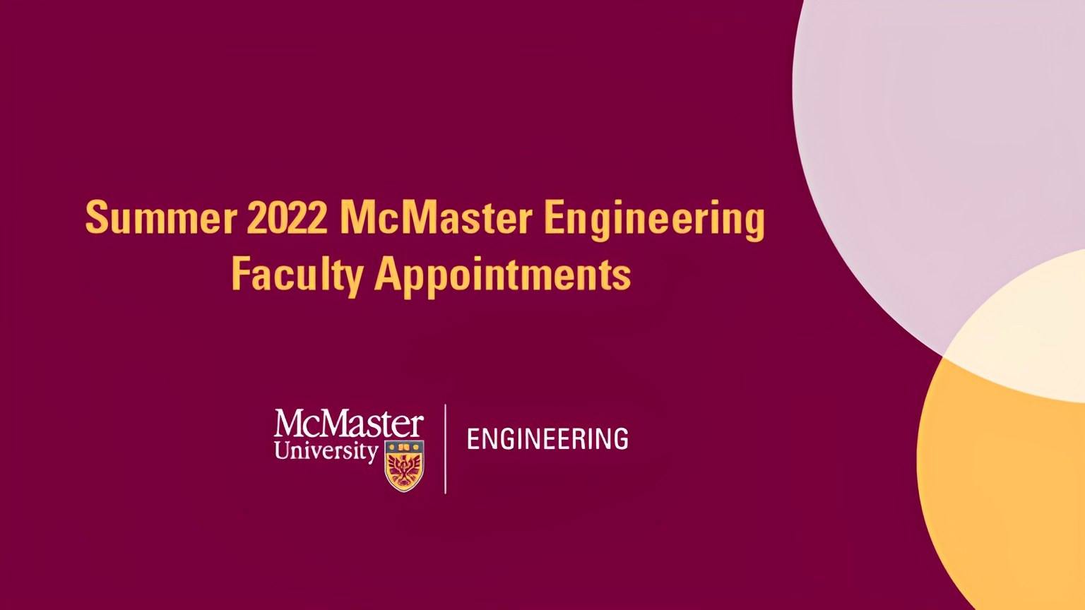 Summer 2022 McMaster Engineering Faculty Appointments graphic