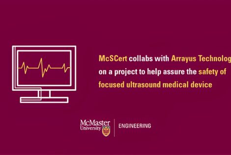 McSCert collabs with Arrayus Technologies on a project to help assure the safety of focused ultrasound medical device