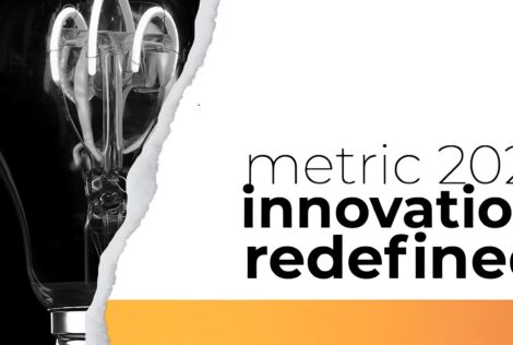 graphic that reads metric 2021 innovation redefined