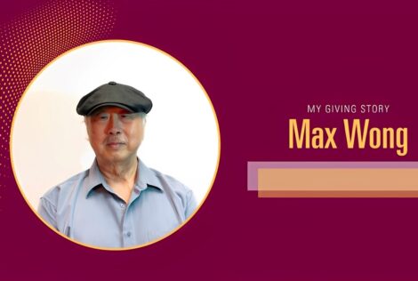 Max Wong - my giving story