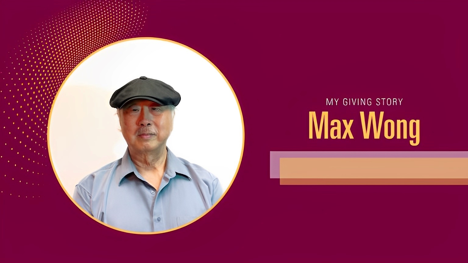 Max Wong - my giving story