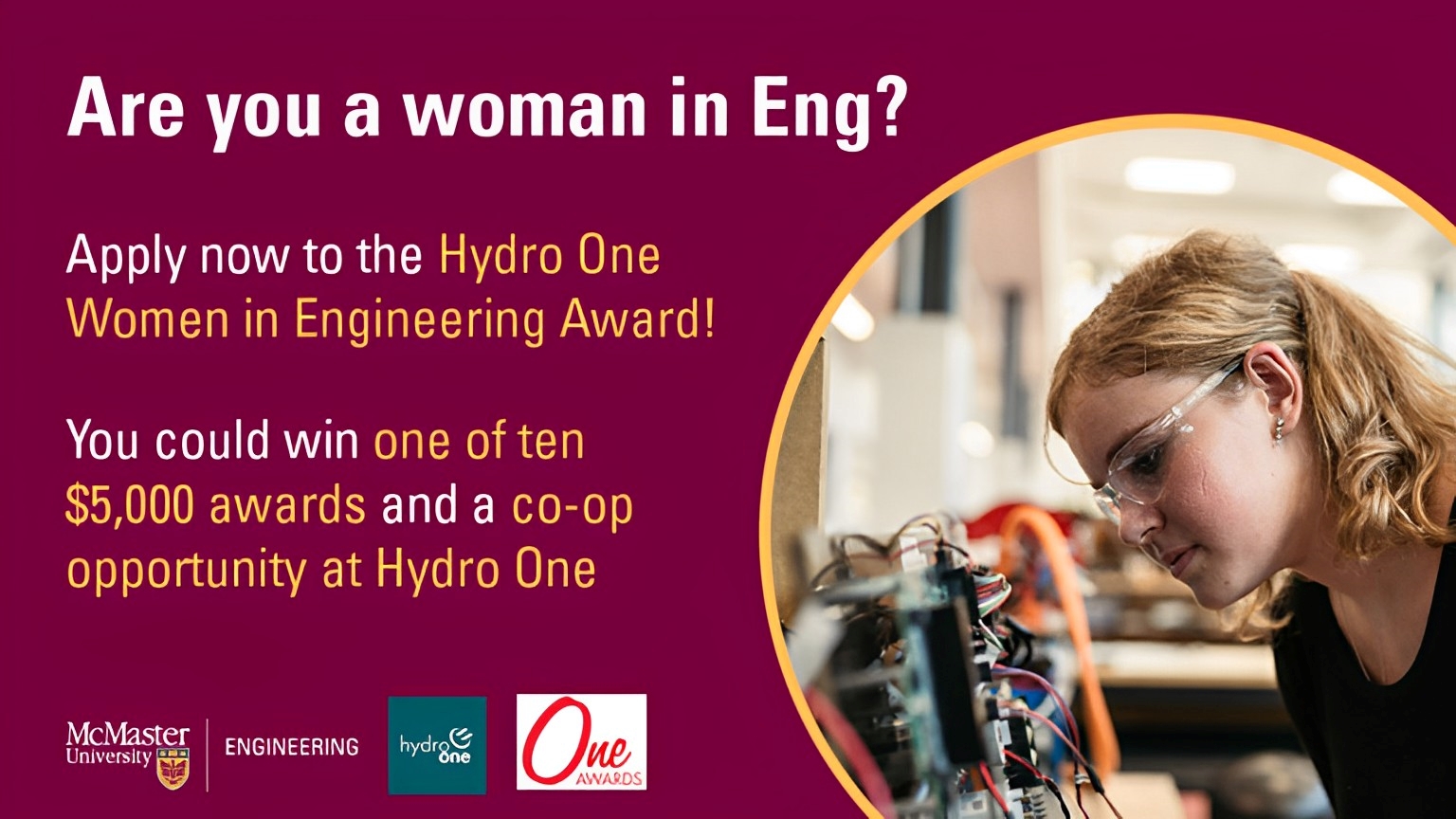 Graphic saying are you a woman in Eng? and advertising the Hydro One Women In Engineering Award.