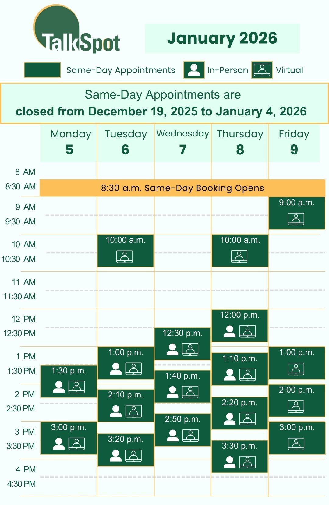 Calendar with holiday closure information and same-day appointment availability for the week of January 5, 2026. 