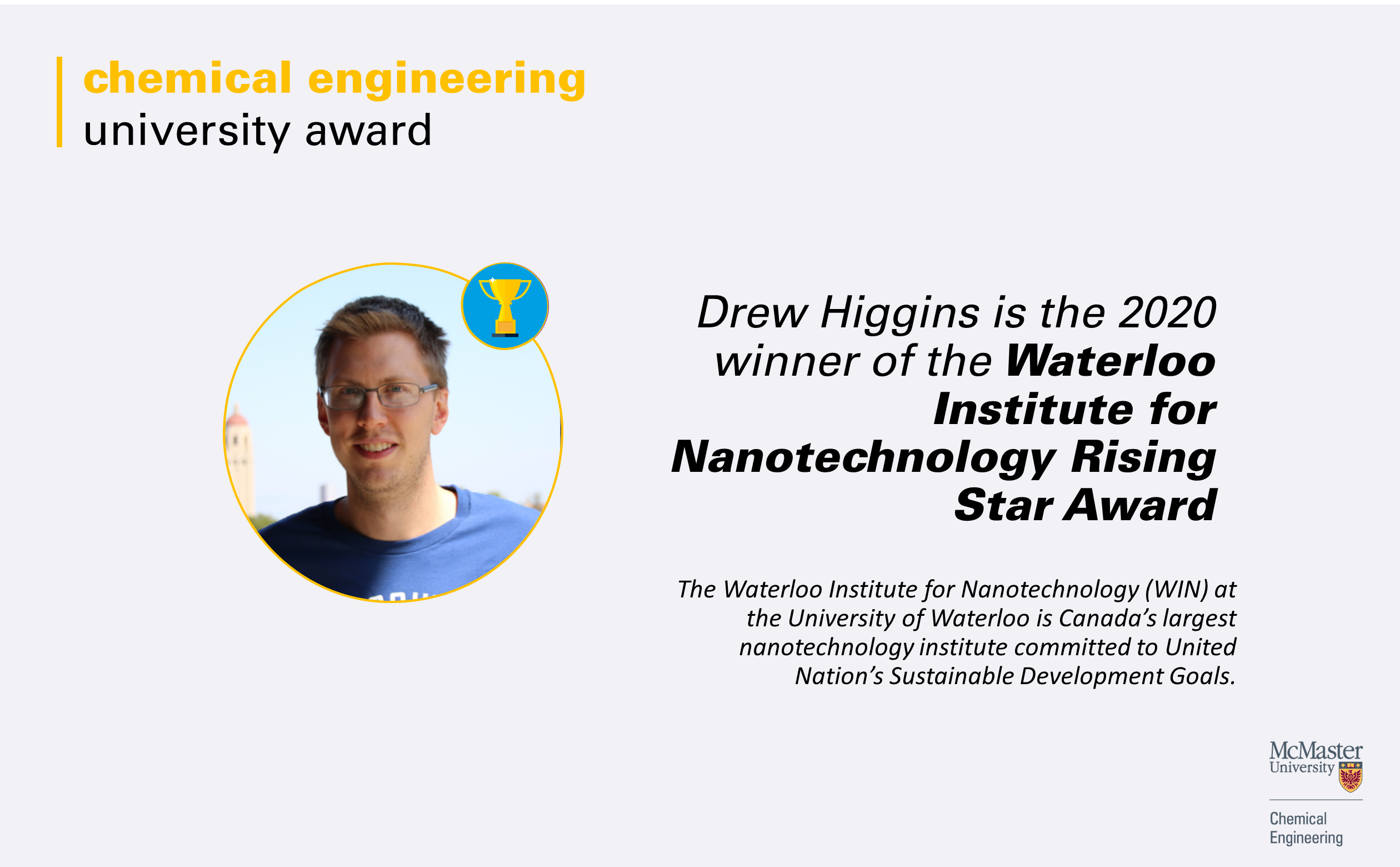 Winner of the 2020 Waterloo Institute for Nanotechnology Rising Star Award