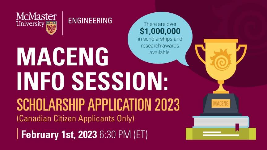 MacEng Information Session: Scholarship Application 2023 (Canadian Citizen Applicants Only)