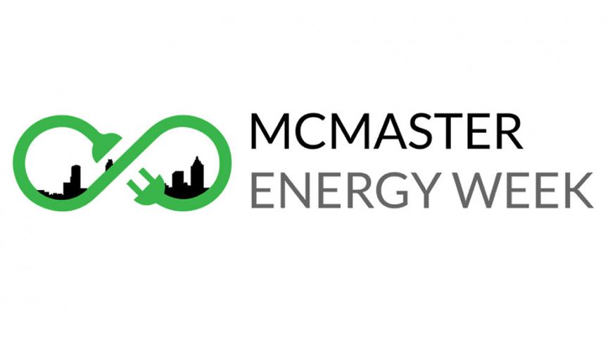 McMaster Energy Week: March 5-10